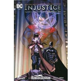 Injustice Cilt 1 Tanrılar Aramızda - Üçüncü Yıl - Tom Taylor Mike S. Miller Bruno Redondo