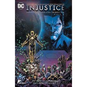 Injustice Cilt 2 Tanrılar Aramızda - İkinci Yıl - Tom Taylor Marguerite Bennett