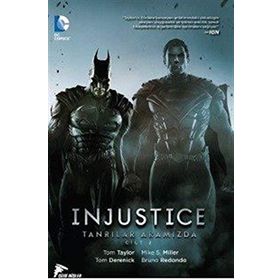 Injustice Cilt 2 - Tanrılar Aramızda - Tom Taylor Jheremy Raapack Mike S. Miller
