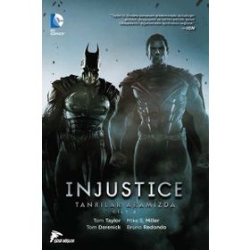 Injustice Cilt 2 - Tanrılar Aramızda - Tom Taylor Jheremy Raapack Mike S. Miller