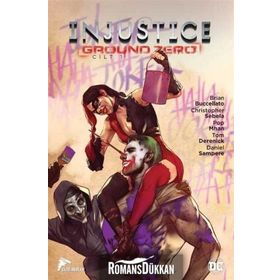 Injustice Ground Zero Cilt 1 - Brian Buccellato