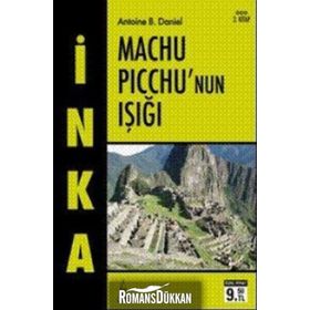 İNKA 3 - MACHU PICCHU'NUN IŞIĞI (CEP BOY) - ANTOINE B. DANIEL