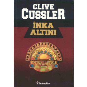 İNKA ALTINI - CLIVE CUSSLER