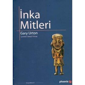 İNKA MITLERI - GARY URTON
