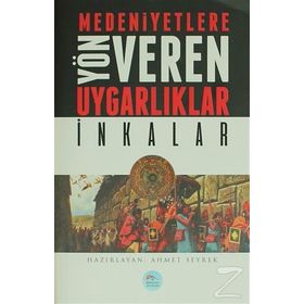 İnkalar - Medeniyetlere Yön Veren Uygarlıklar - Ahmet Seyrek