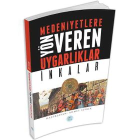 İnkalar - Medeniyetlere Yön Veren Uygarlıklar - Ahmet Seyrek