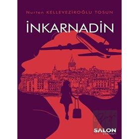 İnkarnadin-Nurten Kelleveziroğlu Tosun-Salon Yayınları