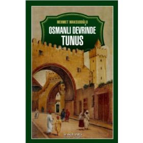 İnkılab Yayınları Osmanlı Devrinde Tunus