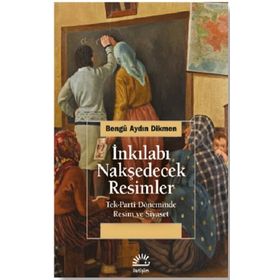 İnkılabı Nakşedecek Resimler İletişim Yayınevi