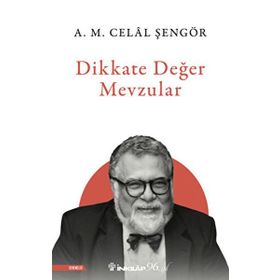 İnkılap Kitabevi A. M. Celal Şengör Dikkate Değer Mevzular