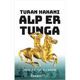 İnkılap Kitabevi Necati Demir-Turan Hakanı Alp Er Tunga