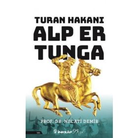 İnkılap Kitabevi Necati Demir-Turan Hakanı Alp Er Tunga