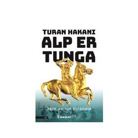 İnkılap Kitabevi Necati Demir-Turan Hakanı Alp Er Tunga