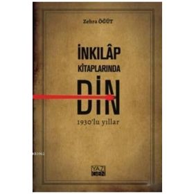 İnkılap Kitaplarında Din - Zehra Öğüt