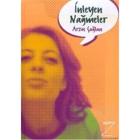 İNLEYEN NAĞMELER - ARZU ÇAĞLAN