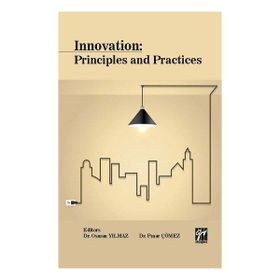 Innovation: Principles and Practices - Pınar Çömez