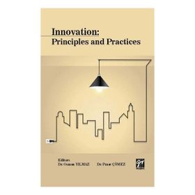 Innovation: Principles and Practices - Pınar Çömez
