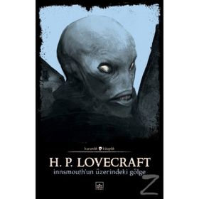 Innsmouth'un Üzerindeki Gölge - Howard Phillips Lovecraft