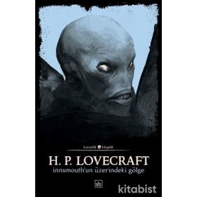 Innsmouth'un Üzerindeki Gölge - Howard Phillips Lovecraft