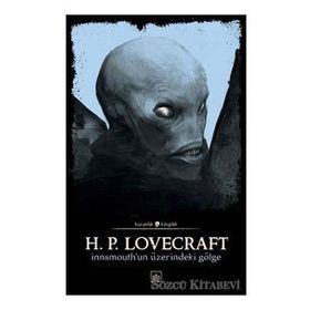 Innsmouth'un Üzerindeki Gölge - Howard Phillips Lovecraft