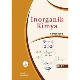 İnorganik Kimya Cilt 1 Cemal Kaya Palme Yayınları