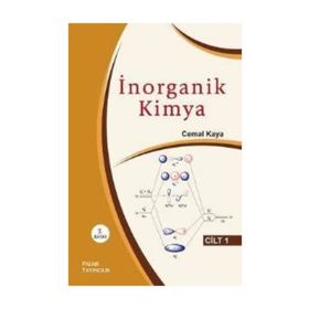 İNORGANİK KIMYA CILT 1 - CEMAL KAYA