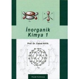İNORGANİK KIMYA CILT 1 - CEMAL KAYA