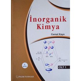İNORGANİK KIMYA CILT 1 - CEMAL KAYA