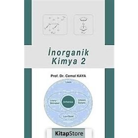 İNORGANİK KIMYA CILT 2 - CEMAL KAYA