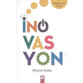 İnovasyon Düşünmenin Zirvesi Final Kültür Sanat Yayınları