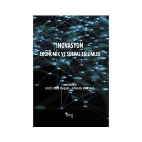 İnovasyon Ekonomik ve Sosyal Eğilimler Enes Emre Başar