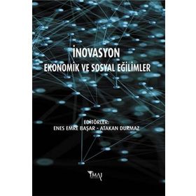 İnovasyon Ekonomik ve Sosyal Eğilimler Enes Emre Başar