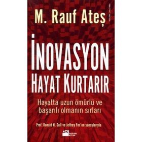 İnovasyon Hayat Kurtarır - M. Rauf Ateş