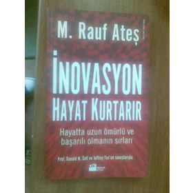 İnovasyon Hayat Kurtarır - M. Rauf Ateş