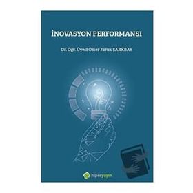İnovasyon Performansı - Ömer Faruk Şarkbay