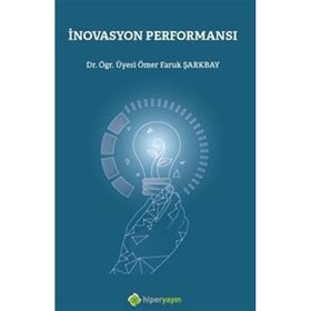 İnovasyon Performansı - Ömer Faruk Şarkbay