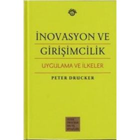 İnovasyon ve Girişimcilik - Peter F. Drucker