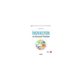 İnovasyon ve İnovasyon Yönetimi - Serkan Kılıç