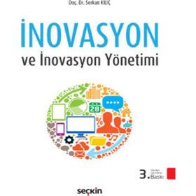 İnovasyon ve İnovasyon Yönetimi - Serkan Kılıç