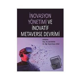 İnovasyon Yönetimi ve İnovatif Metaverse Devrimi Anı Yayıncılık