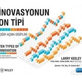 İnovasyonun On Tipi - Larry Keeley Ryan Pikkel Brian Quinn Helen Walters Wiley