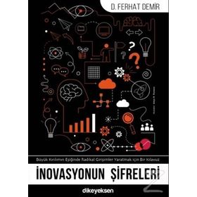 İnovasyonun Şifreleri - Ferhat Demir