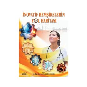 İnovatif Hemşirelerin Yol Haritası - Nobel Tıp Kitabevleri