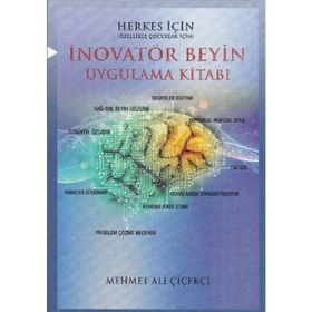 İnovatör Beyin Uygulama Kitabı - Mehmet Ali Çiçekçi