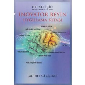İnovatör Beyin Uygulama Kitabı - Mehmet Ali Çiçekçi