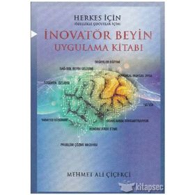 İnovatör Beyin Uygulama Kitabı - Mehmet Ali Çiçekçi