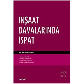 İnşaat Davalarında İspat - avukat ilker hasan duman