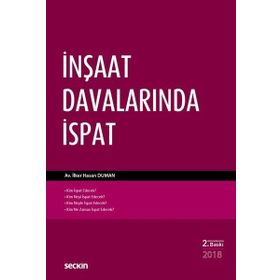 İnşaat Davalarında İspat - avukat ilker hasan duman