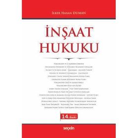 İNŞAAT HUKUKU - İLKER HASAN DUMAN