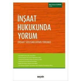 İnşaat Hukukunda Yorum - avukat ilker hasan duman
